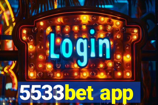 5533bet app